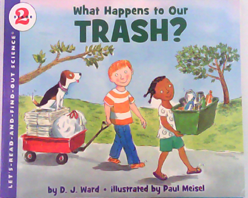 Let‘s read and find out science：What Happens to Our Trash?  L4.3